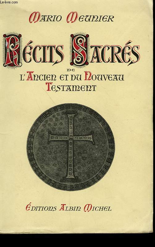 RECITS SACRES DE L'ACIEN ET DU NOUVEAU TESTAMENT.