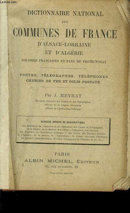 DICTIONNAIRE NATIONAL DES COMMUNES DE FRANCE, D'ALSACE-LORRAINE ET D'ALGERIE.