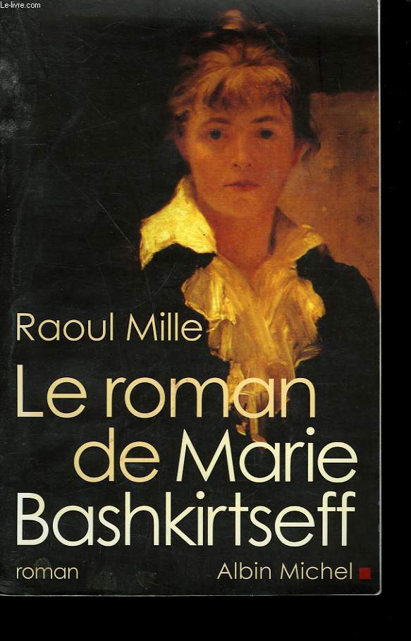 LE ROMAN DE MARIE BASHKIRTSEFF.