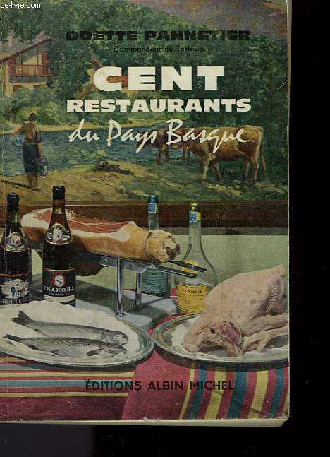 CENT RESTAURANTS DU PAYS BASQUE.