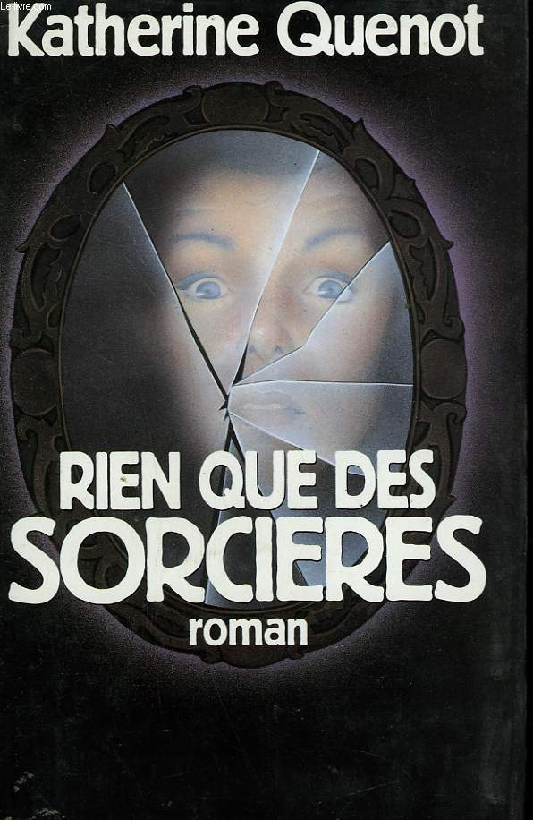 RIEN QUE DES SORCIERES.