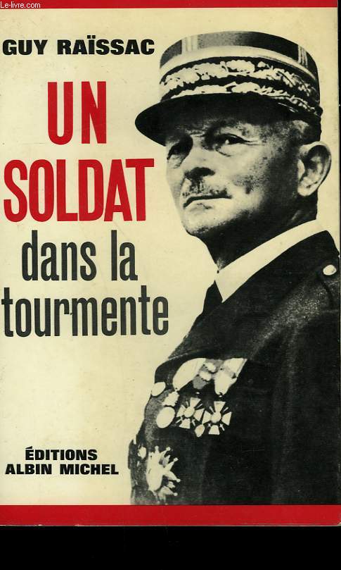 UN SOLDAT DANS LA TOURMENTE.