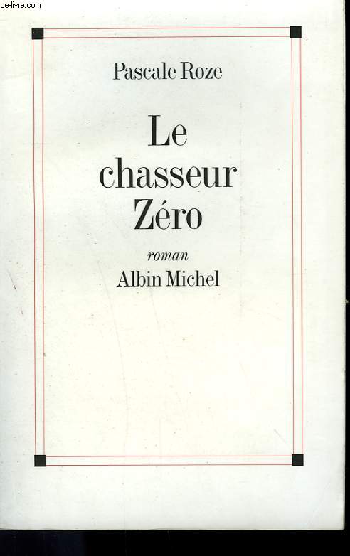 LE CHASSEUR ZERO.