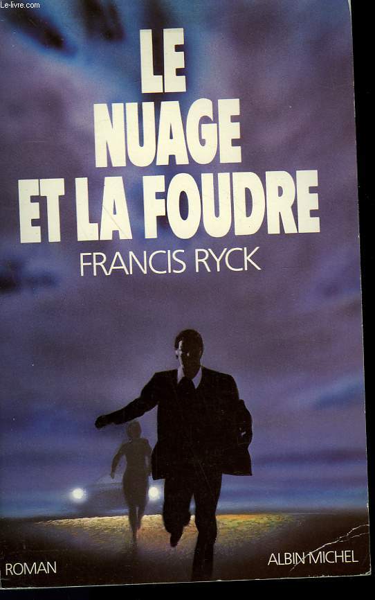 LE NUAGE ET LA FOUDRE.