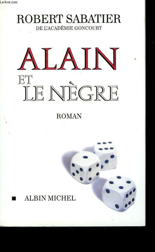 ALAIN ET LE NEGRE.