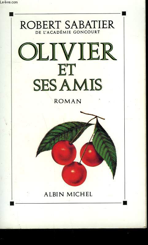 OLIVIER ET SES AMIS.