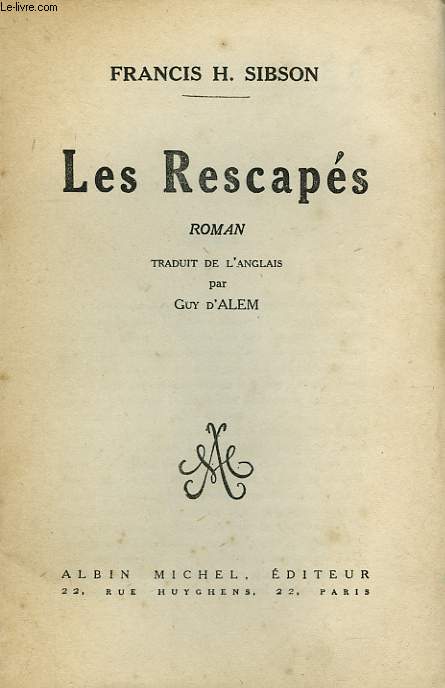 LES RESCAPES.