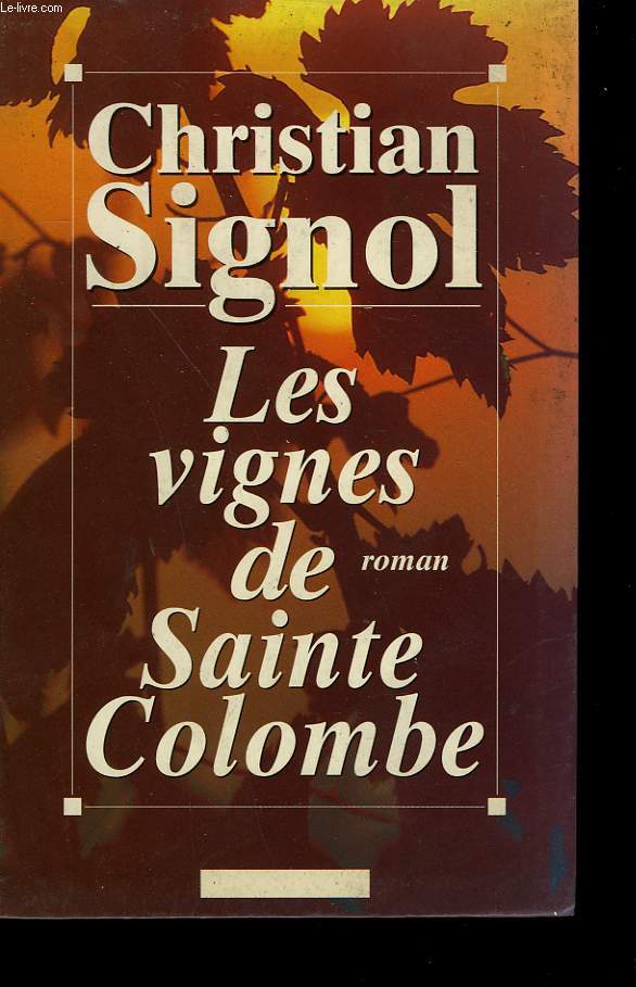 LES VIGNES SAINTE COLOMBE.