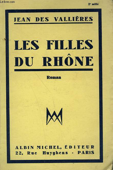 LES FILLES DU RHONE.