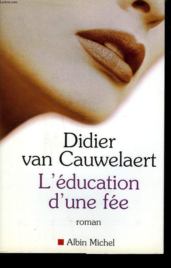 L'EDUCATION D'UNE FEE.