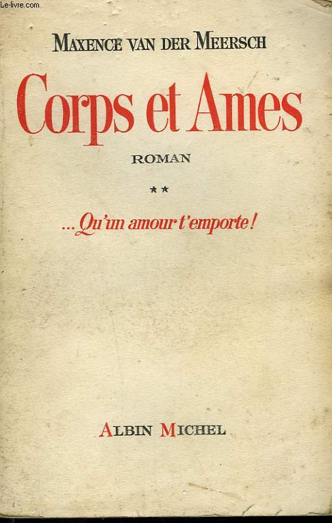 CORPS ET AMES. TOME 2 : QU'UN AMOUR T'EMPORTE!