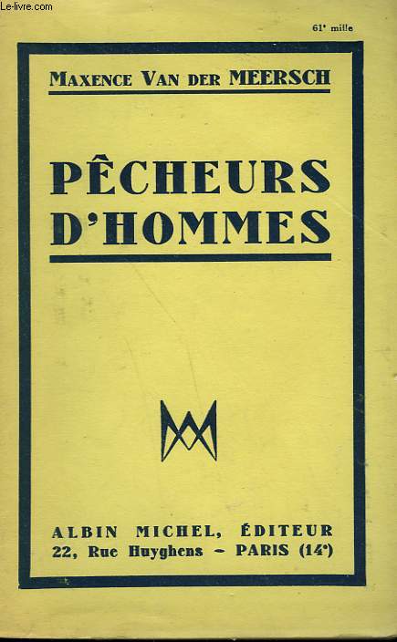 PECHEURS D'HOMMES.