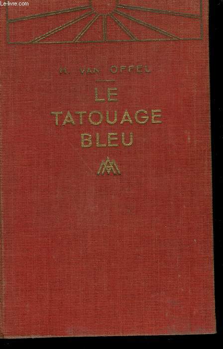 LE TATOUAGE BLEU.