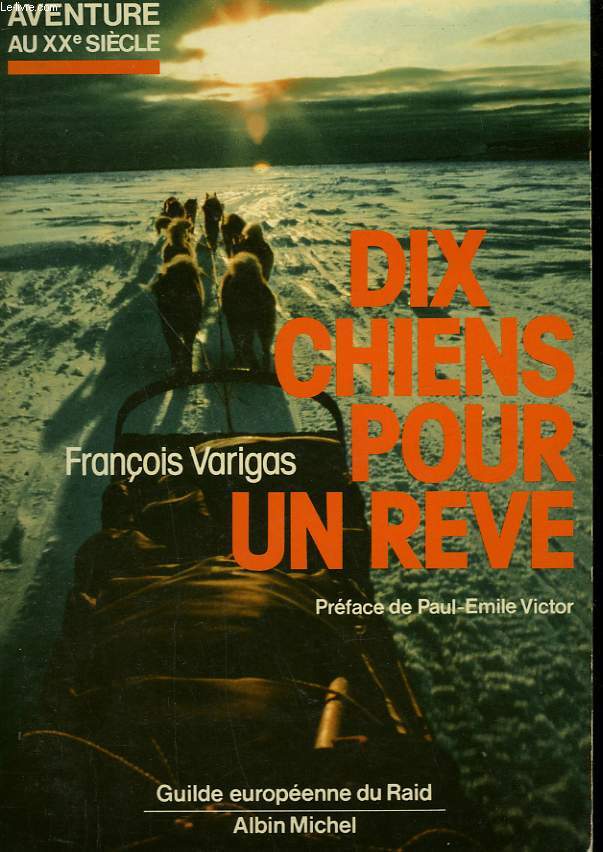 DIX CHIENS POUR UN REVE.