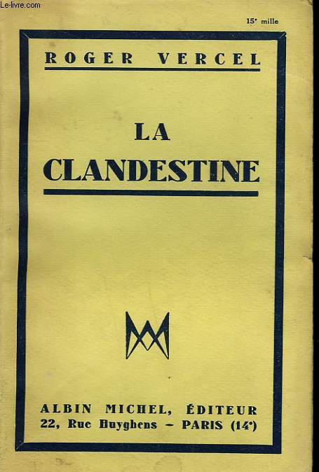 LA CLANDESTINE.