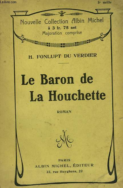 LE BARON DE LA HOUCHETTE.