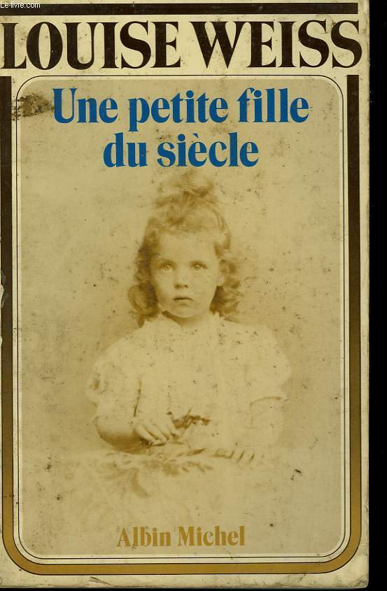 UN PETITE FILLE DU SIECLE.