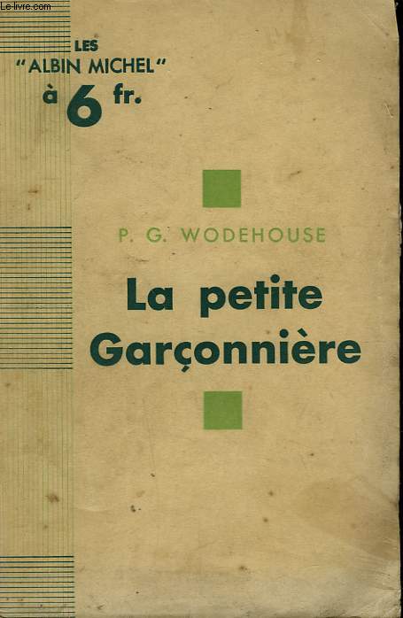 LA PETITE GARCONNIERE.