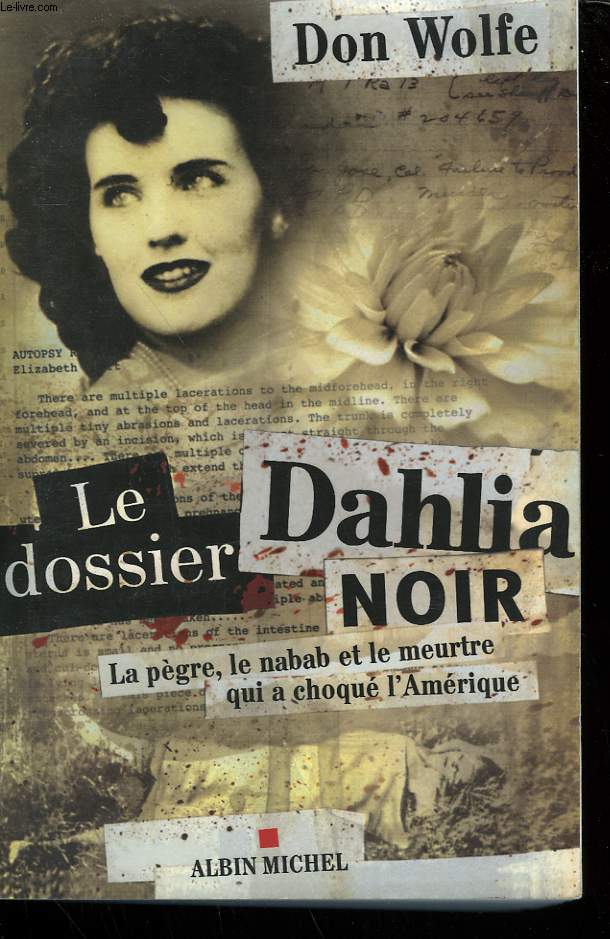 LE DOSSIER DAHLIA NOIR.