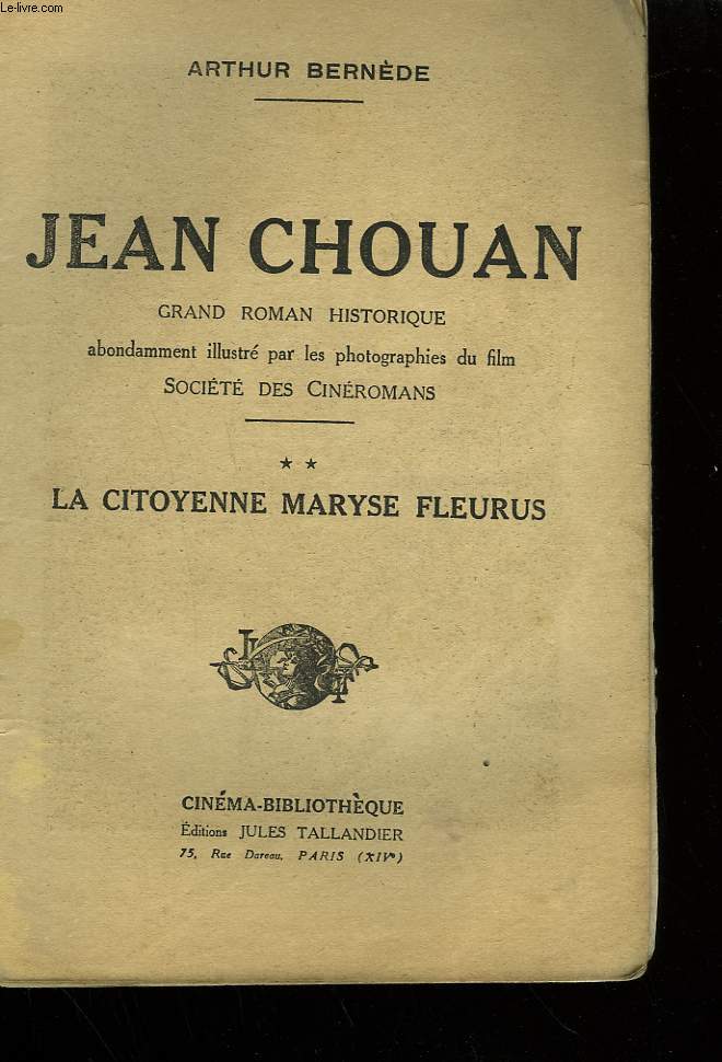JEAN CHOUAN. TOME 2 : LA CITOYENNE MARYSE FLEURUS.