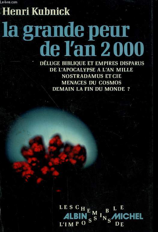 LA GRANDE PEUR DE L'AN 2000.