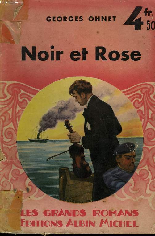 NOIR ET ROSE. COLLECTION LES GRANDS ROMANS.