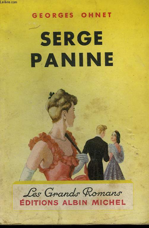 SERGE PANINE. COLLECTION LES GRANDS ROMANS.