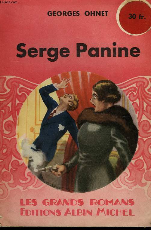 SERGE PANINE. COLLECTION LES GRANDS ROMANS.