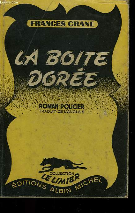 LA BOITE DOREE. COLLECTION LE LIMIER N 8