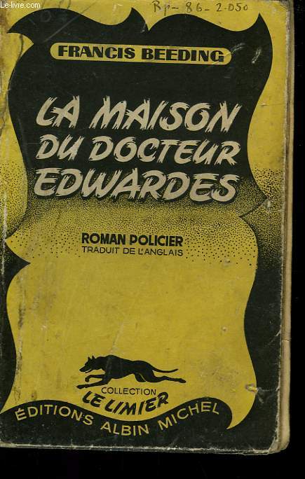 LA MAISON DU DOCTEUR EDWARDES. COLLECTION LE LIMIER N 9