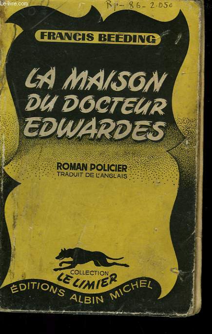 LA MAISON DU DOCTEUR EDWARDES. COLLECTION LE LIMIER N 9