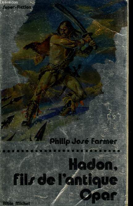 HADON, FILS DE L'ANTIQUE OPAR. COLLECTION SUPER-FICTION N 9.