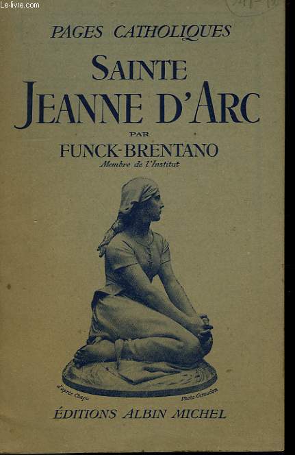 SAINTE JEANNE D'ARC. COLLECTION PAGES CATHOLIQUES.