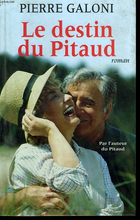 LE DESTIN DU PITAUD.