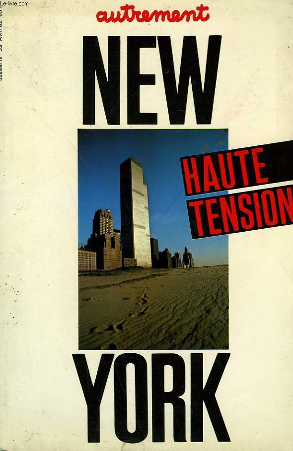 AUTREMENT N 39. NEW YORK HAUTE TENSION.