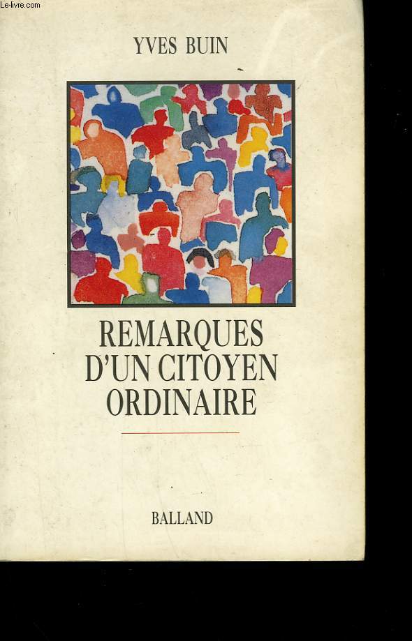 REMARQUES D'UN CITOYEN ORDINAIRE.