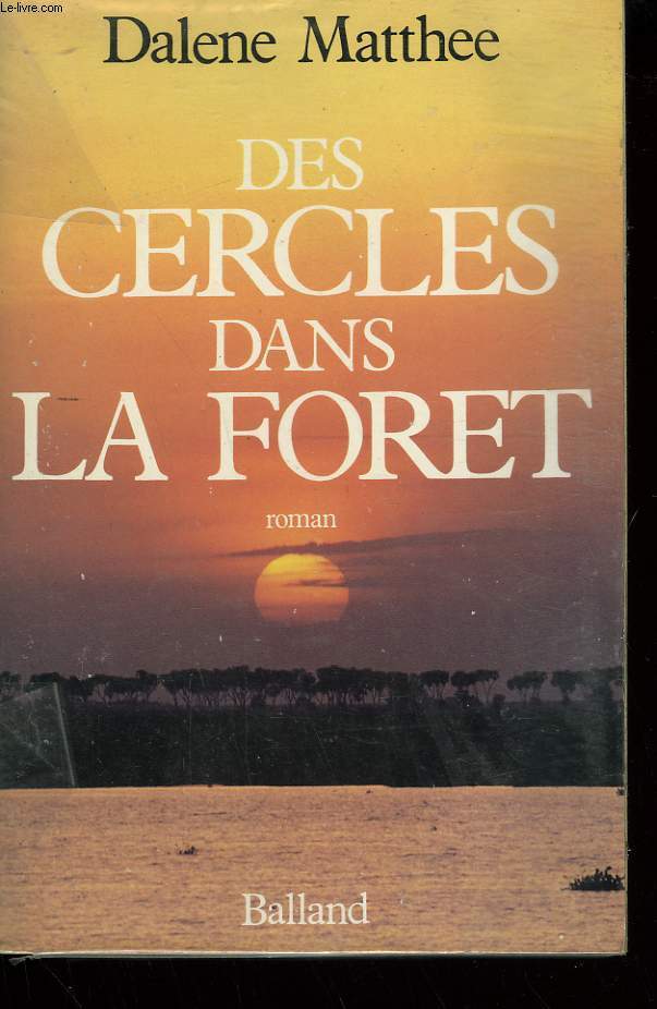 DES CERCLES DANS LA FORET.