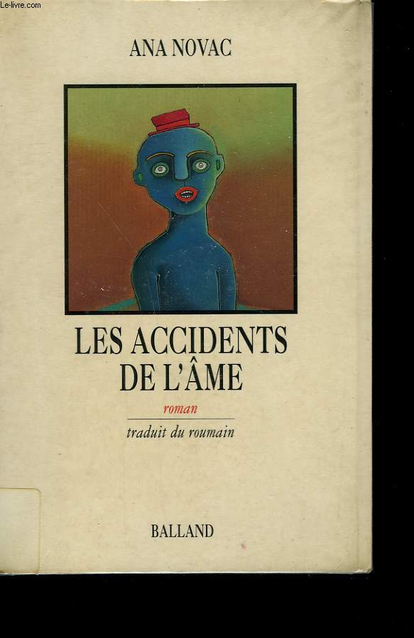 LES ACCIDENTS DE L'AME.