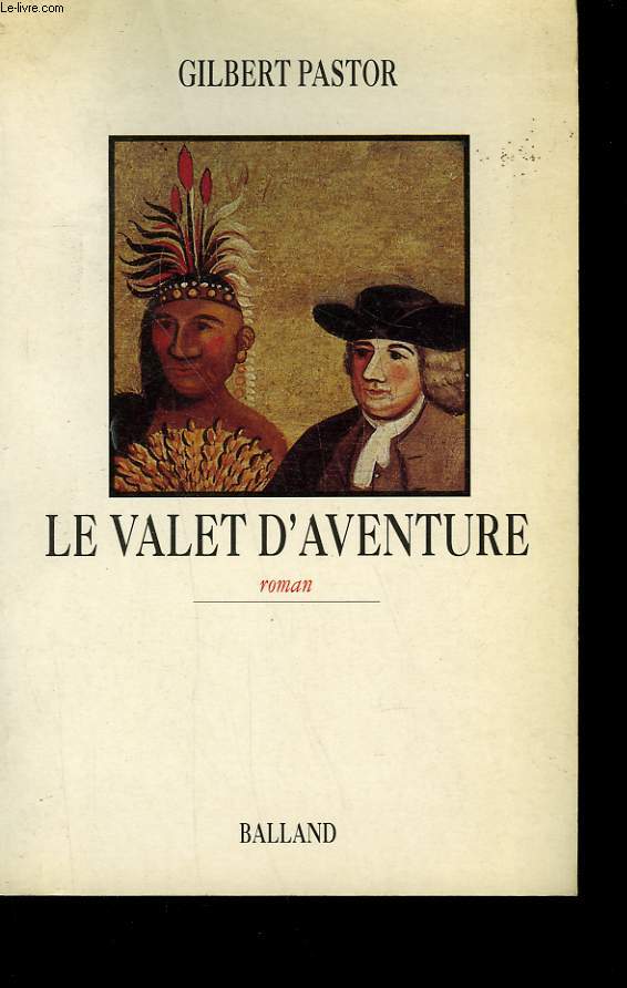 LE VALET D'AVENTURE.