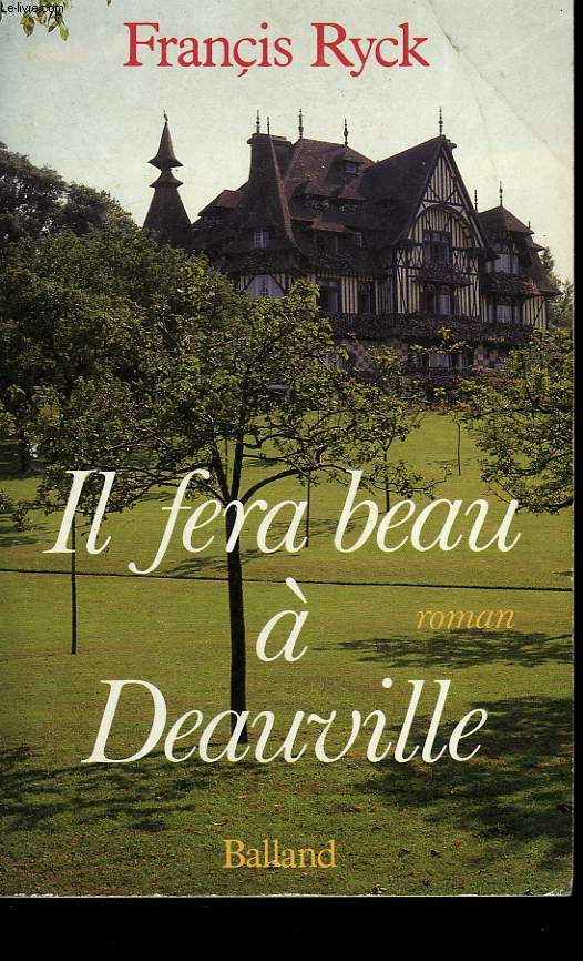 IL FERA BEAU A DEAUVILLE.