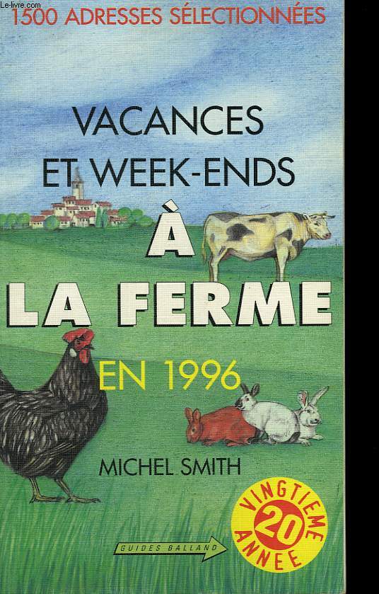 VACANCES ET WEEK END A LA FERME.