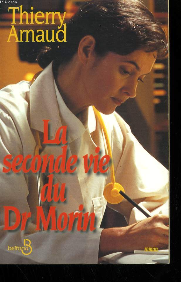 LA SECONDE VIE DU DR MORIN.