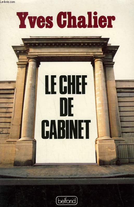 LE CHEF DE CABINET.
