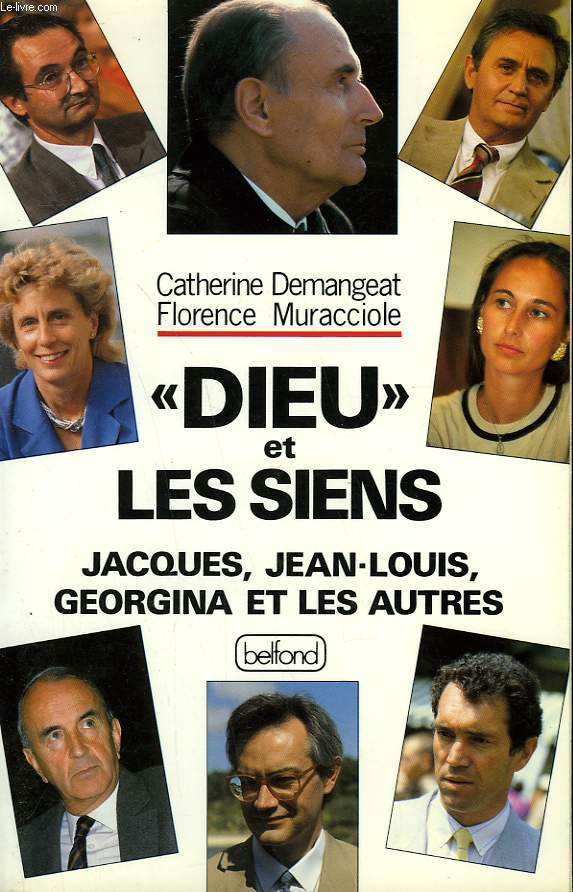 DIEU ET LES SIENS. JACQUES, JEAN-LOUIS, GEORGINA ET LES AUTRES.