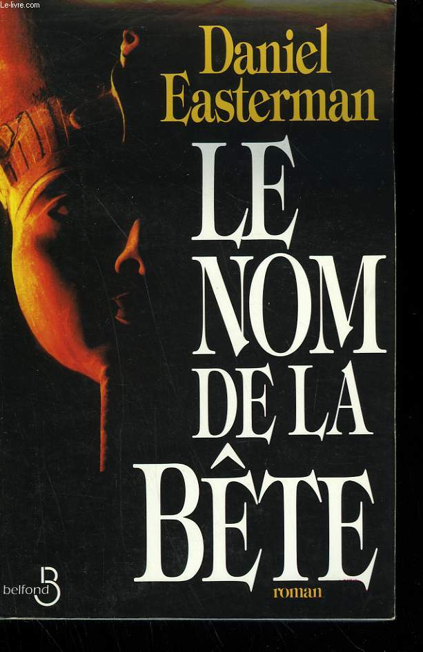LE NOM DE LA BETE.