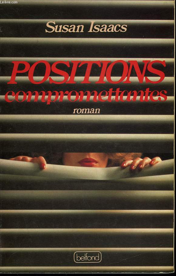 POSITIONS COMPROMETTANTES.