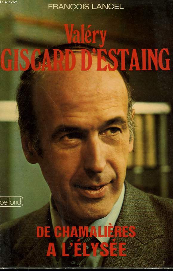 VALERY GISCARD D'ESTAING.