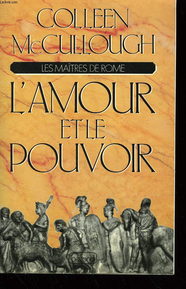 LES MAITRES DE ROME. L'AMOUR ET LE POUVOIR.