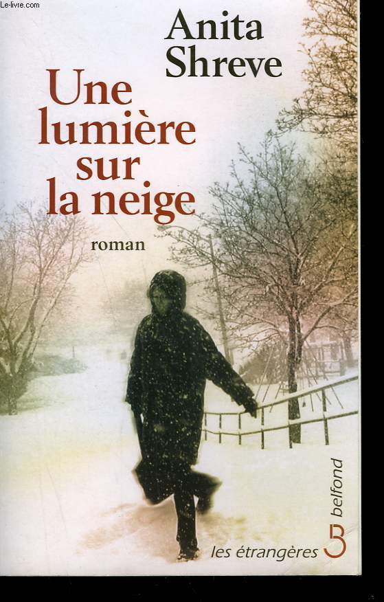 UNE LUMIERE SUR LA NEIGE.