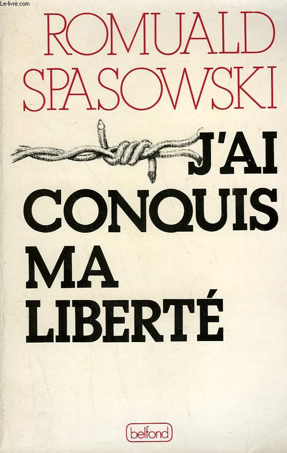 J'AI CONQUIS MA LIBERTE.